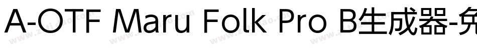 A-OTF Maru Folk Pro B生成器字体转换